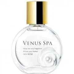 I'm a Rose - Elegant Beauty エレガントビューティ Venus Spa / ヴィーナススパ 2016 Eau de Parfum